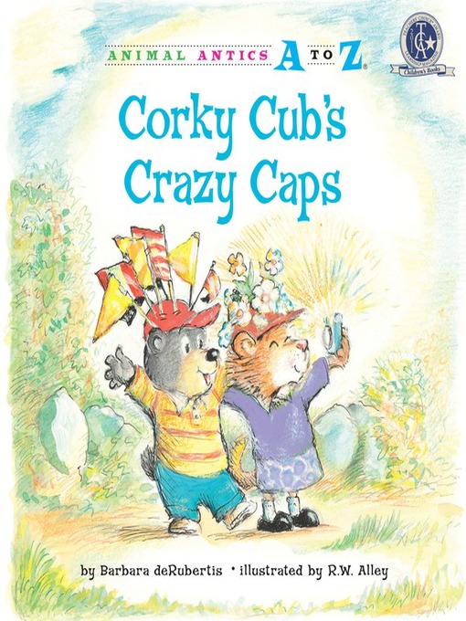 Title details for Corky Cub's Crazy Caps by Barbara deRubertis - Available